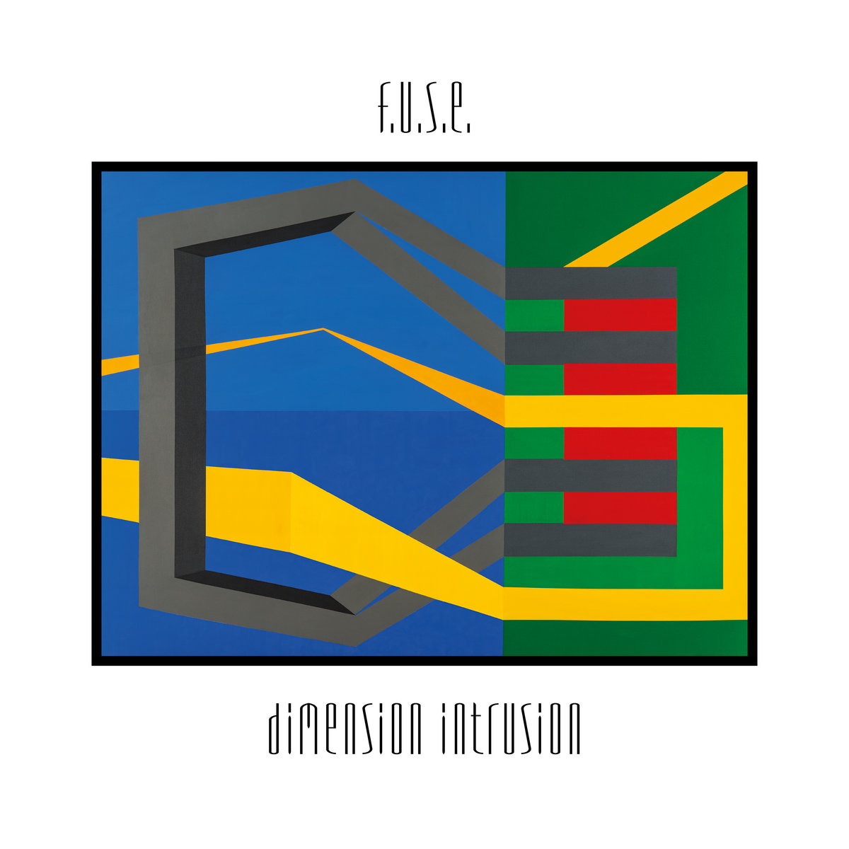 FUSE - Dimension Intrusion